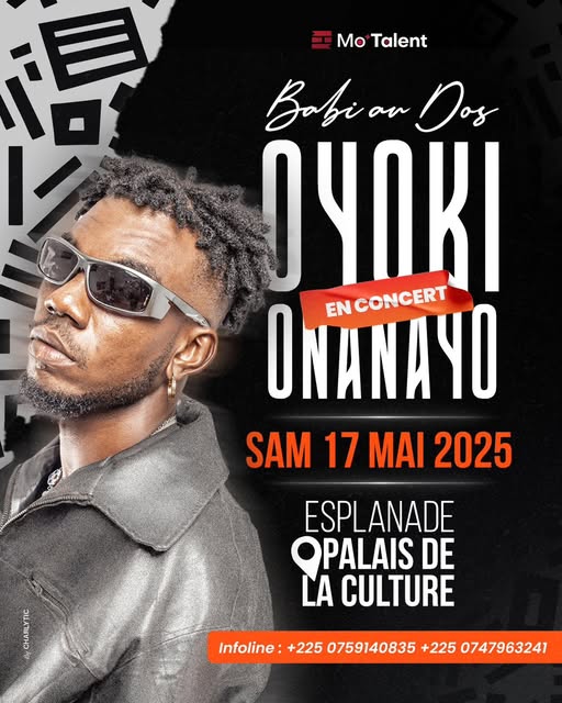 Cover Oyoki Onanayo En Concert Samedi 17 Mai 2025 à l'Esplanade De La Culture Abidjan
