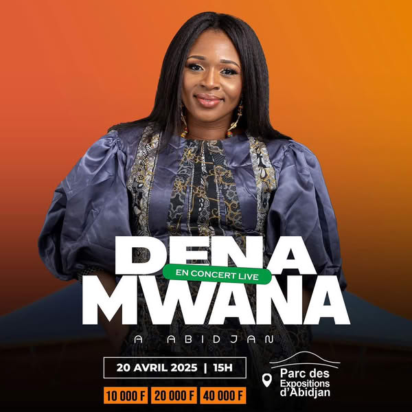 Cover Dena Mwana En Concert Live Le 20 Avril 2025 Au Parc Des Expositions D'Abidjan