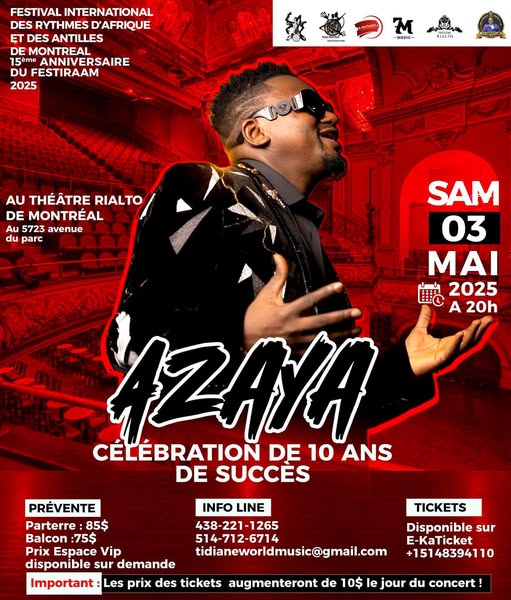 Cover Célébration De 10 Ans De Succès De Azaya Samedi 03 Mai 2025 Au Théâtre Rialto De Montréal