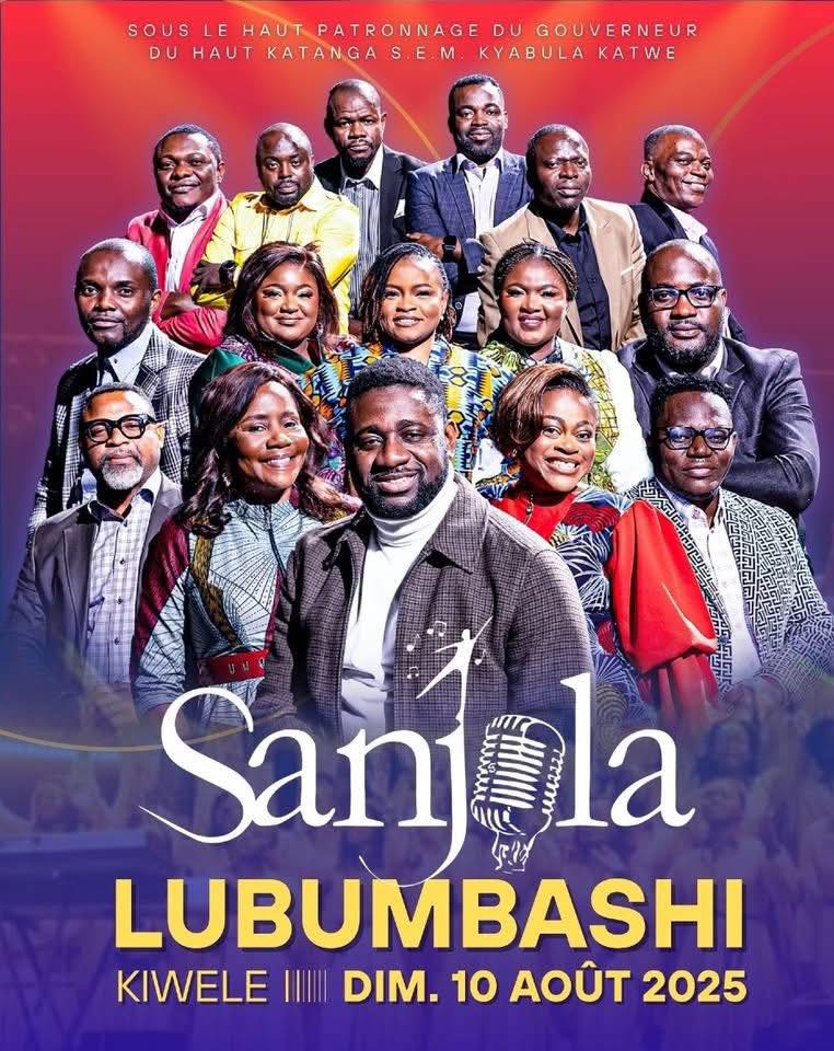 Cover Sous le haut patronage du Gouverneur S.E.M Kyabula Katwe, découvrez "Sanjola" à Lubumbashi le dimanche 10 août 2025 à Kiwele.