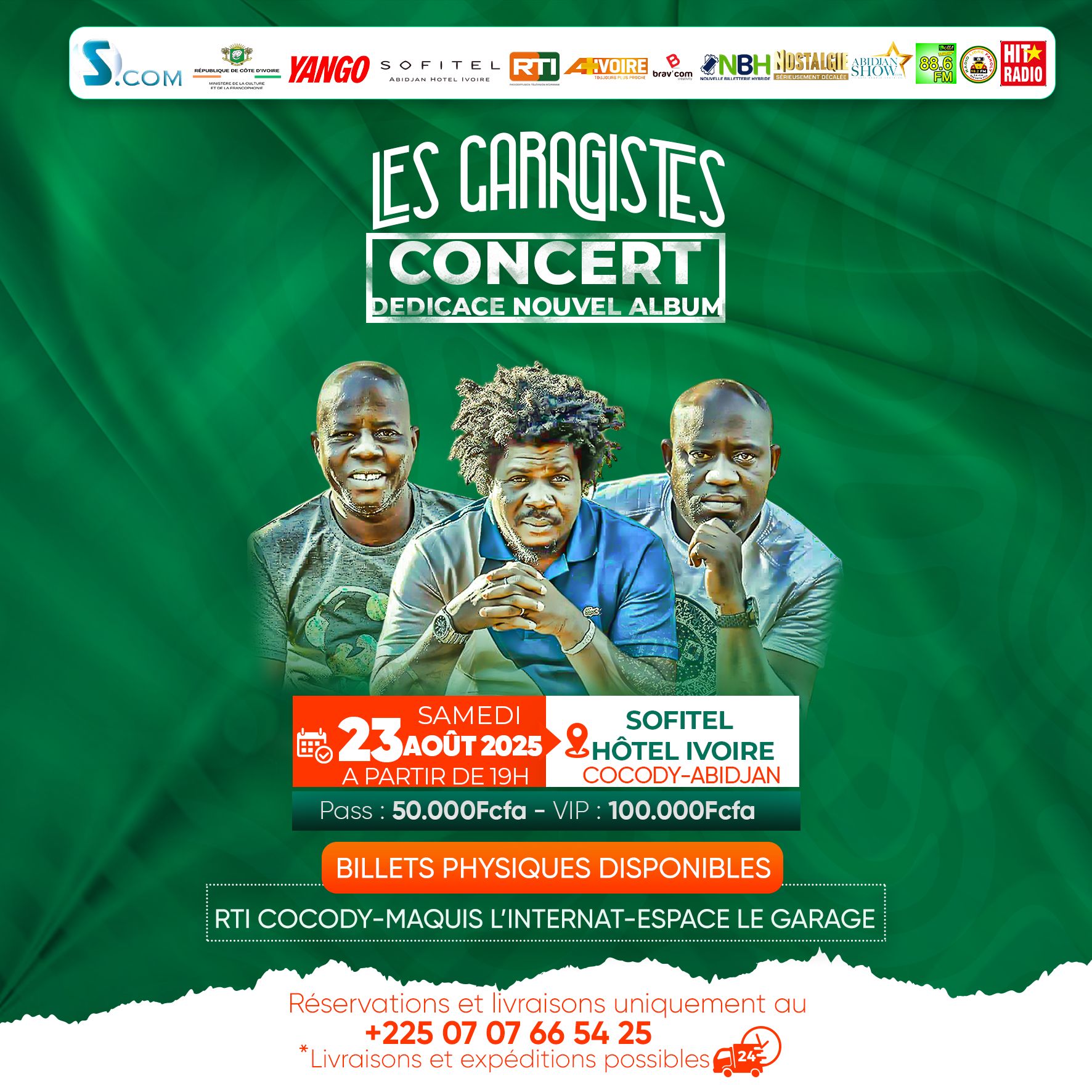 Cover Les Garagistes en concert Dédicace Nouvel Album au Sofitel Hôtel Ivoire, Cocody-Abidjan, le samedi 23 août 2025 à partir de 19h.