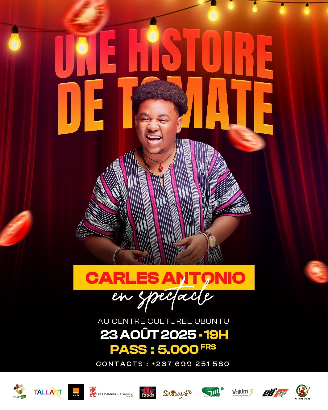Cover L’humoriste Carles Antonio en Spectacle "Une Histoire de Tomate" au Centre Culturel Ubuntu à Yaoundé le Samedi 23 Août 2025