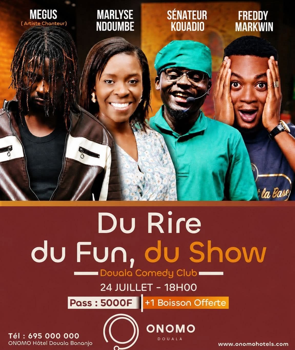 Du rire, du fun ,du show le 24 Juillet 2026  à Onomo Hôtel Douala
