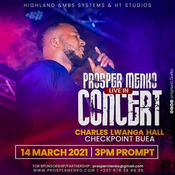 CoverL'Artiste Gospel Prosper Menko en Concert Live au Charles Lwanga Hall à Buea le 14 Mars 2021