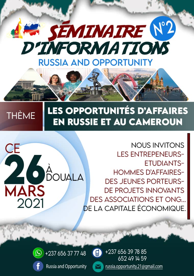 CoverSéminaire d'Informations Russia and Opportunity Acte 2 le 26 Mars à Douala