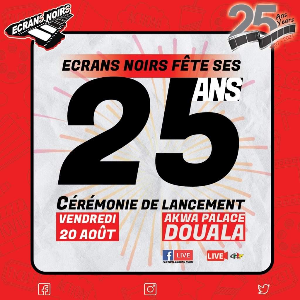 CoverCérémonie de Lancement du Festival Ecrans Noirs Acte 25 à Douala le 20 Août 2021