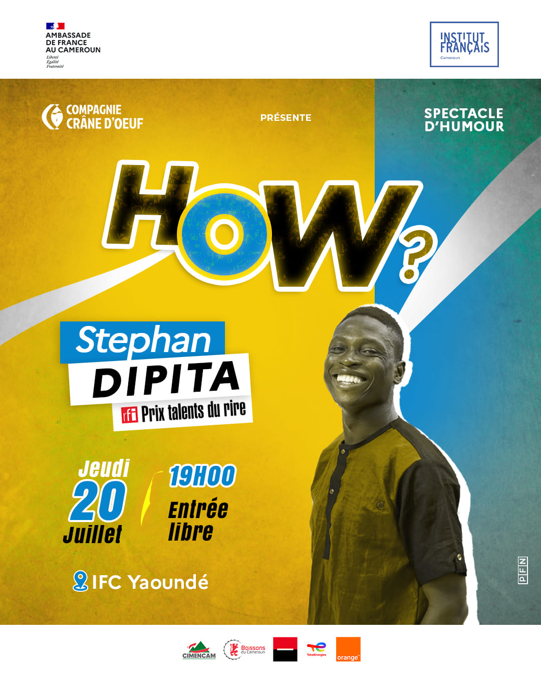 CoverStephane Dipita en Spectacle d'Humour "Who?" à l'Ifc de Yaoundé le 20 juillet 2023