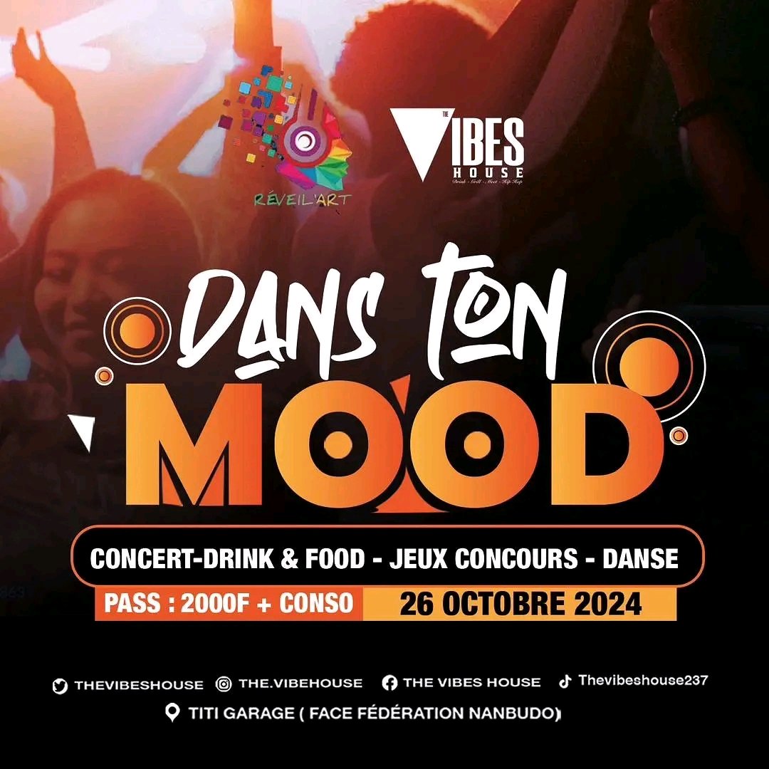 CoverDans Ton Mood Le 26 Octobre 2024 à TITI GARAGE Yaoundé