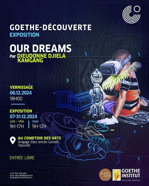 Cover Goethe Découverte Exposition Du 07 Au 31 Décembre 2024 Au Comptoir Des Arts Yaoundé