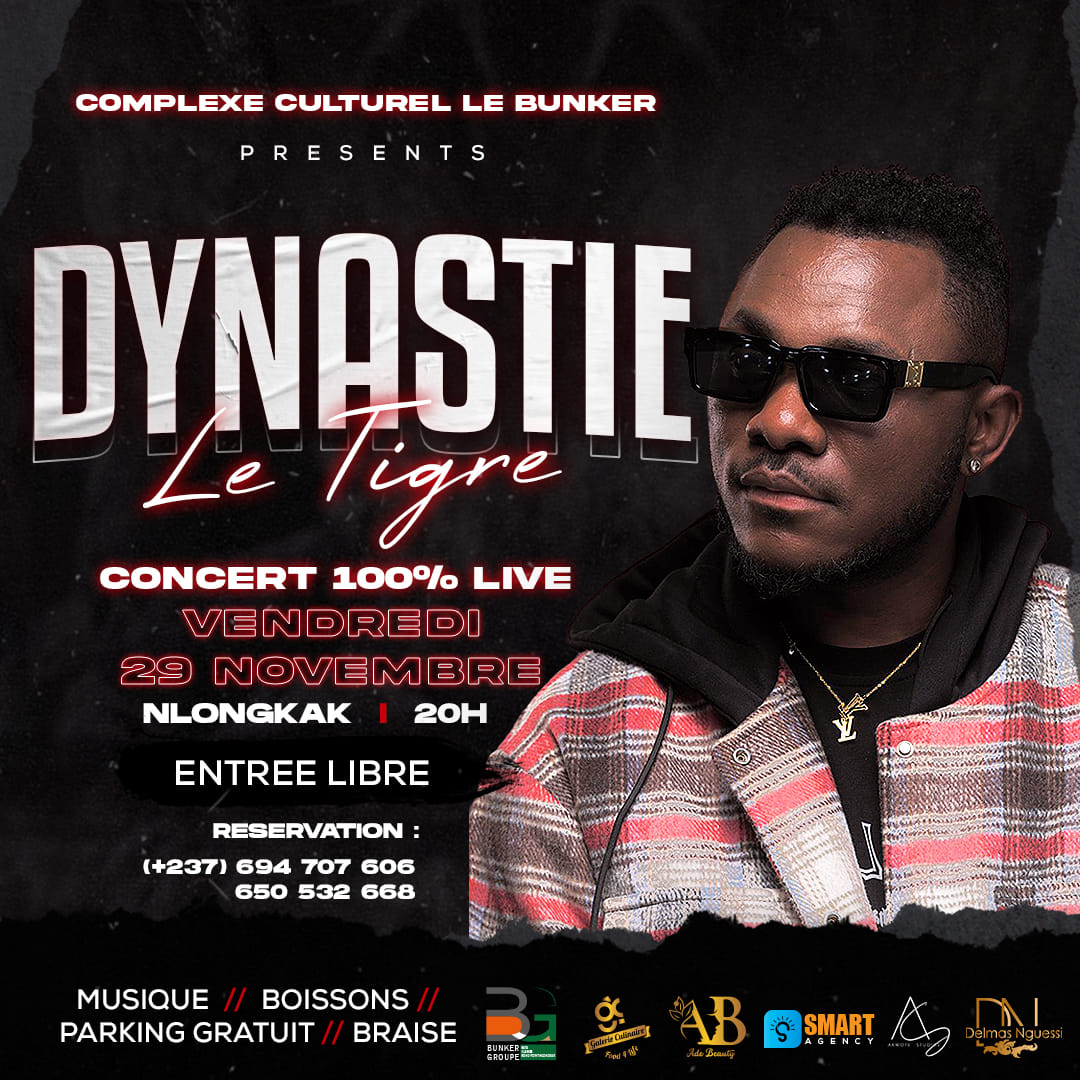 Cover Dynastie Le Tigre En Concert Le 29 Novembre 2024 à Nlongkak Yaoundé