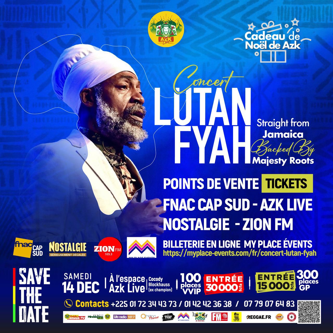 Cover Lutan Fyah En Concert Samedi Le 14 Décembre 2024 à L'espace AZK Live Abidjan